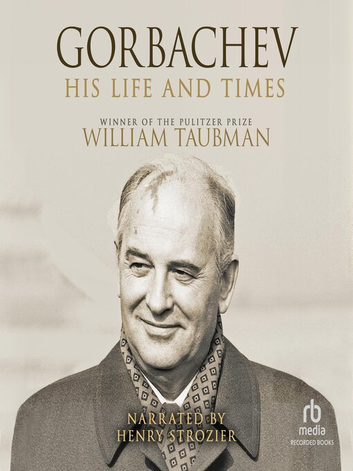 Title details for Gorbachev by William Taubman - Wait list